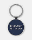 Spurs To Dare Is To Do Keyring