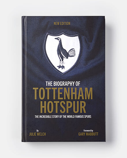 The Biography Of Tottenham Hotspur 5th Edition Book