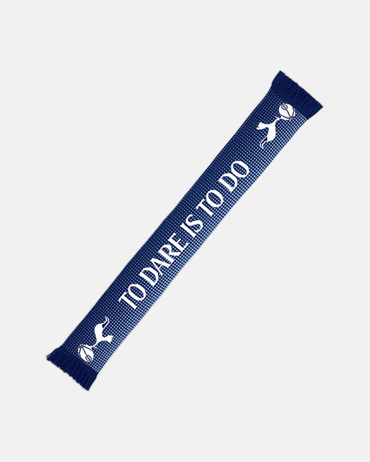 Spurs THFC To Dare Is To Do Scarf